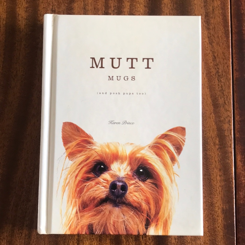 Book- Mutt Mugs (and posh pups too) by Karen Prince
